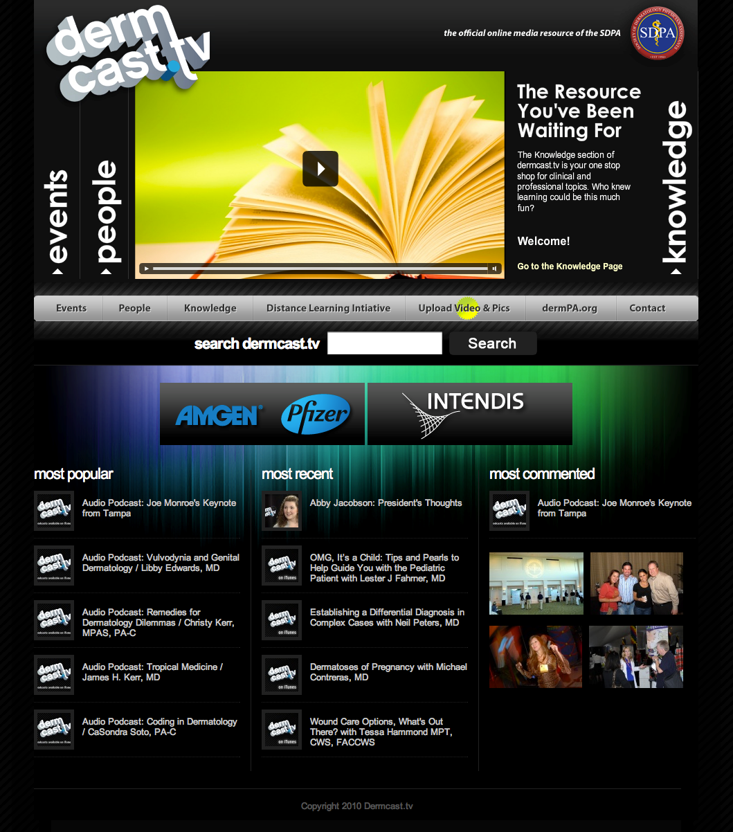 The New Dermcast launched 11/9/10 The New Dermcast